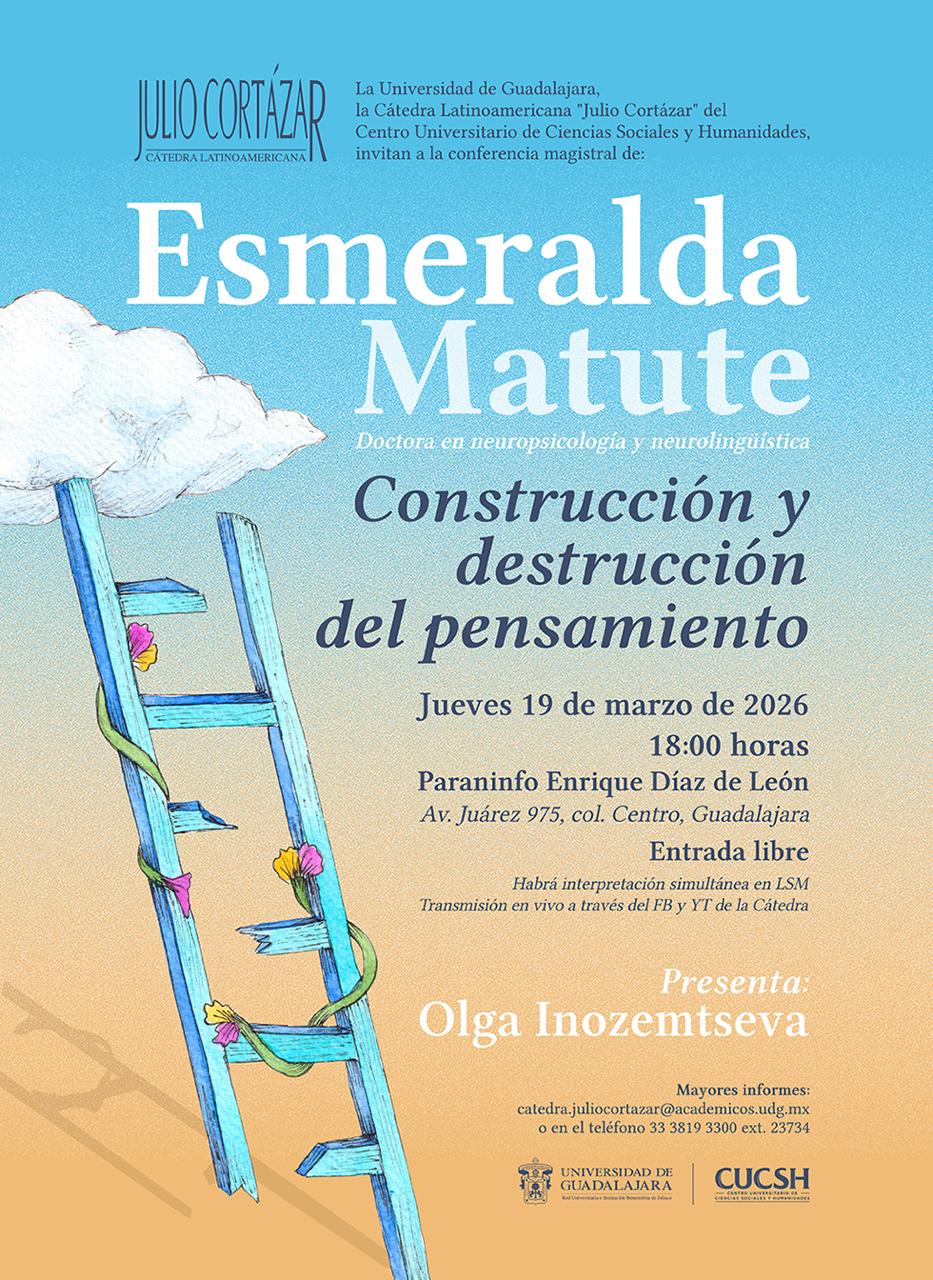 Conferencia Construcción y destrucción del pensamiento - Dra. Esmeralda Matute